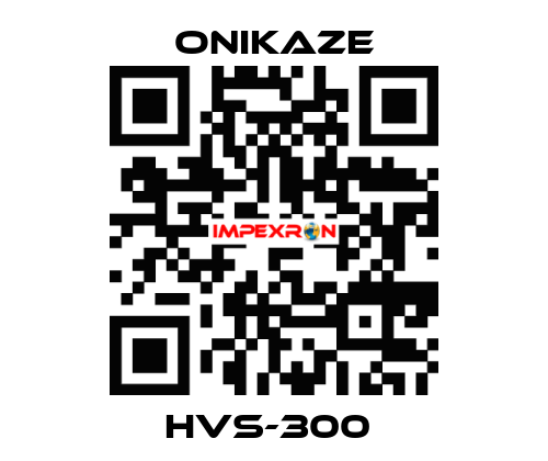 HVS-300  Onikaze