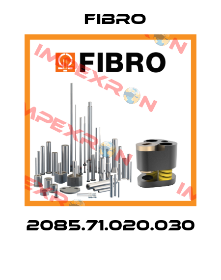 2085.71.020.030  Fibro
