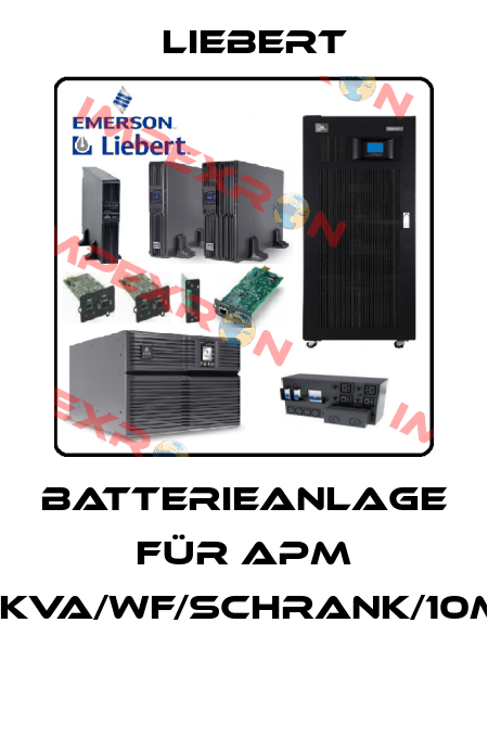 Batterieanlage für APM 60kVA/WF/Schrank/10min  Liebert