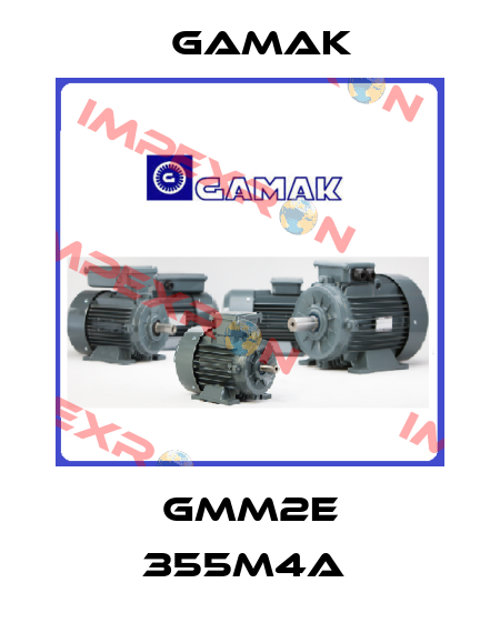 GMM2E 355M4A  Gamak