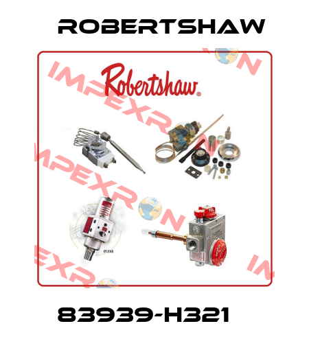 83939-H321	  Robertshaw