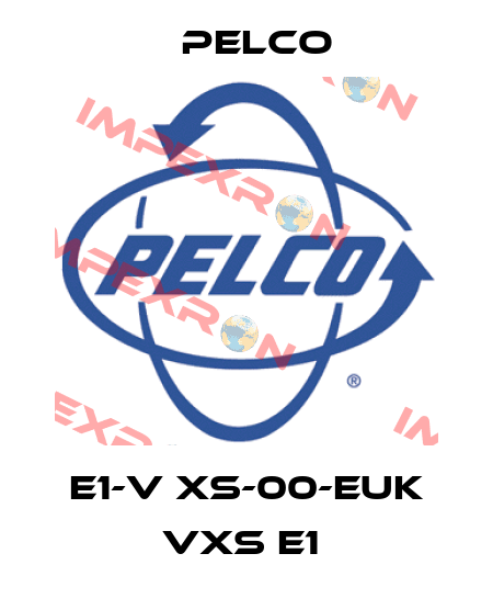 E1-V XS-00-EUK VXS E1  Pelco