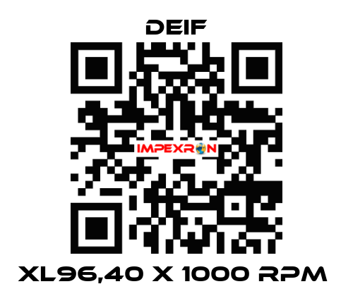 XL96,40 x 1000 RPM  Deif