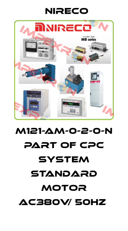 M121-AM-0-2-0-N part of CPC system Standard Motor AC380V/ 50Hz  Nireco