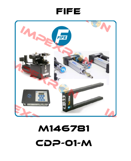 M146781  CDP-01-M  Fife