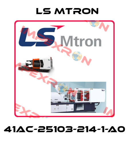 41AC-25103-214-1-A0 LS MTRON
