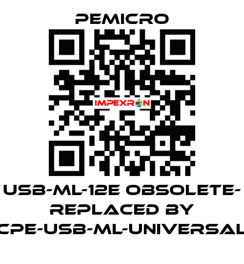 USB-ML-12E OBSOLETE- REPLACED BY CPE-USB-ML-UNIVERSAL PEmicro
