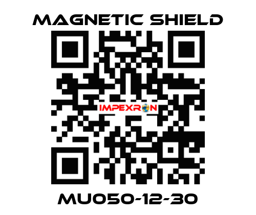 MU050-12-30 Magnetic Shield