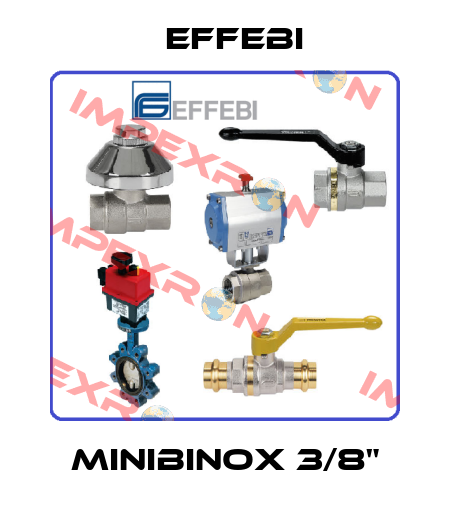 Minibinox 3/8" Effebi