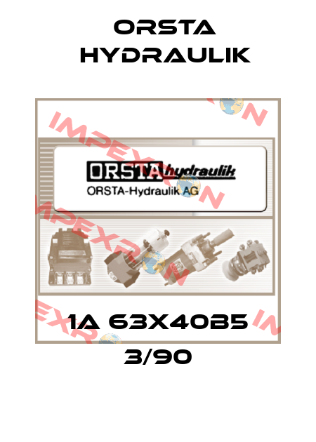 1A 63x40B5 3/90 Orsta Hydraulik
