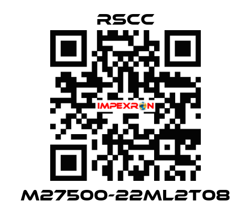 M27500-22ML2T08 RSCC