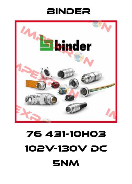 76 431-10H03 102V-130V DC 5NM Binder