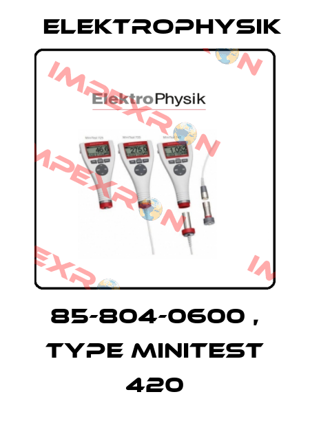 85-804-0600 , type MiniTest 420 ElektroPhysik