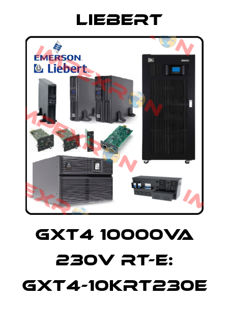 GXT4 10000VA 230V RT-E: GXT4-10KRT230E Liebert
