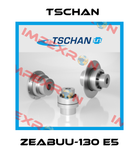 ZEABUU-130 E5 Tschan