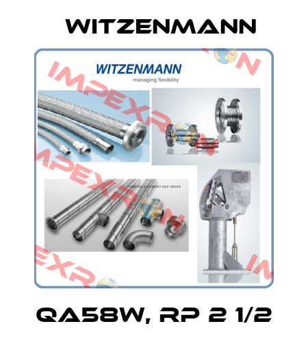 QA58W, Rp 2 1/2 Witzenmann