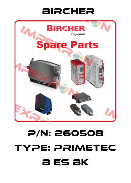 P/N: 260508 Type: PrimeTec B ES bk Bircher