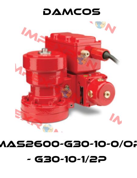 MAS2600-G30-10-0/OP - G30-10-1/2P  Damcos