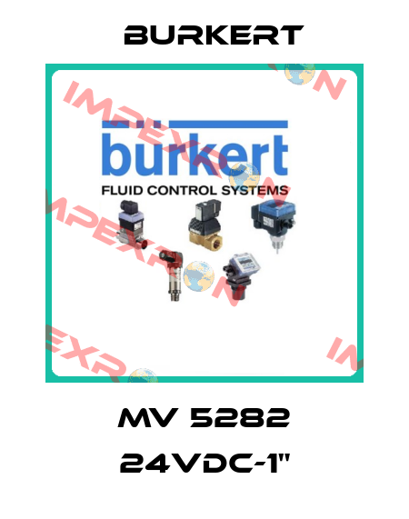 MV 5282 24VDC-1" Burkert
