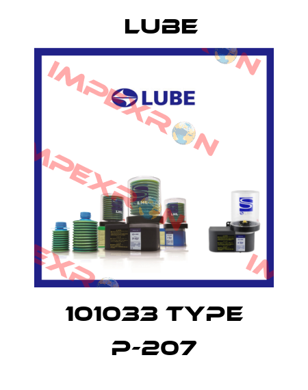101033 Type P-207 Lube