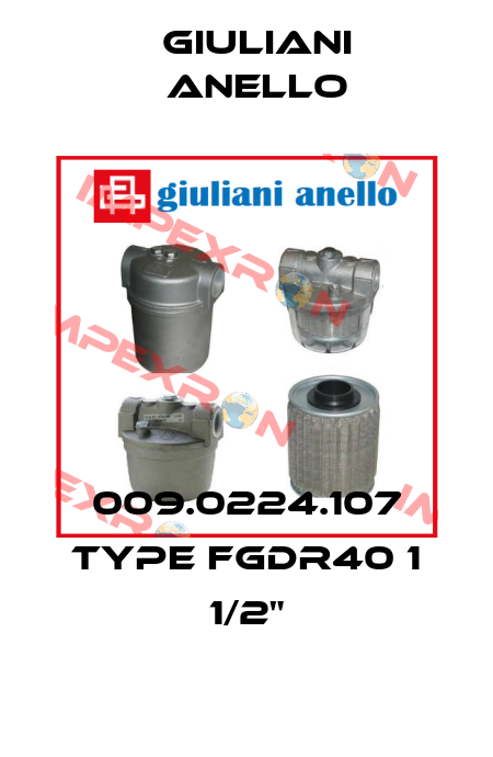 009.0224.107 Type FGDR40 1 1/2" Giuliani Anello
