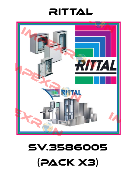 SV.3586005 (pack x3) Rittal