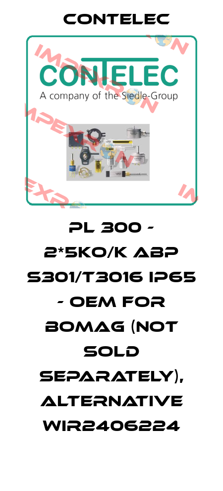 PL 300 - 2*5KO/K ABP S301/T3016 IP65 - OEM for Bomag (not sold separately), alternative WIR2406224 Contelec