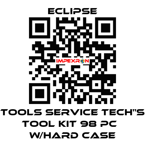 TOOLS SERVICE TECH"S TOOL KIT 98 PC   w/HARD CASE Eclipse