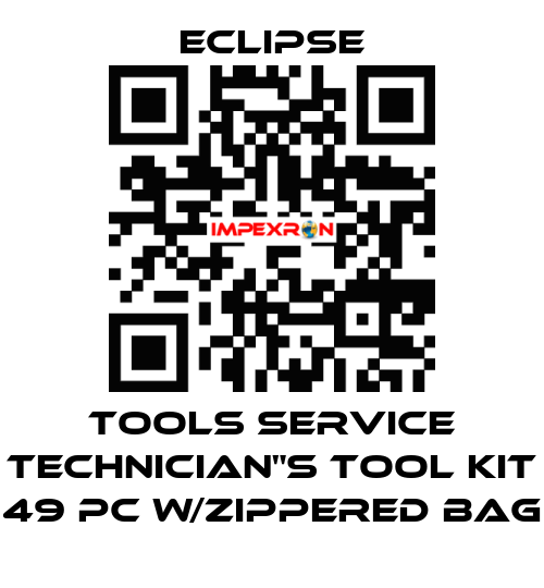 TOOLS SERVICE TECHNICIAN"S TOOL KIT 49 PC w/ZIPPERED BAG Eclipse