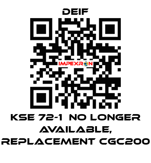 KSE 72-1  no longer available, replacement CGC200 Deif