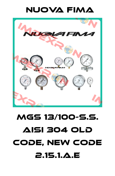 MGS 13/100-S.S. AISI 304 old code, new code 2.15.1.A.E Nuova Fima