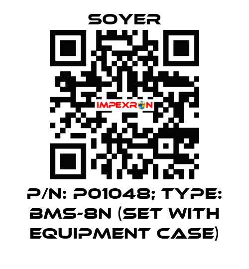 p/n: P01048; Type: BMS-8N (Set with equipment case) Soyer