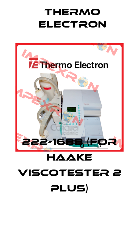 222-1688 (for HAAKE Viscotester 2 plus) Thermo Electron
