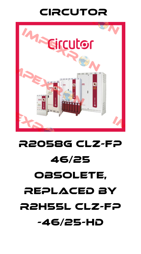R2058G CLZ-FP 46/25 obsolete, replaced by R2H55L CLZ-FP -46/25-HD Circutor