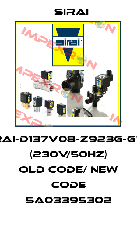 SIRAI-D137V08-Z923G-G11/2 (230V/50Hz) old code/ new code SA03395302 Sirai