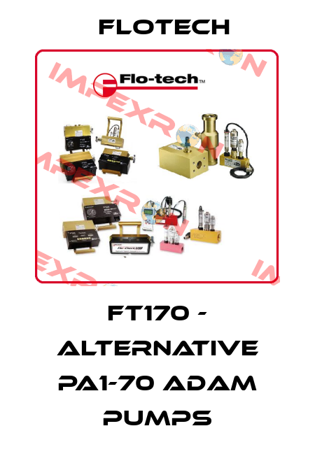 FT170 - alternative PA1-70 Adam Pumps Flotech