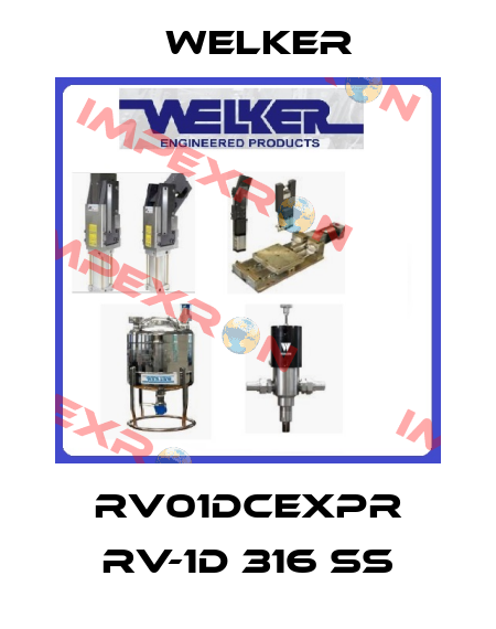 RV01DCEXPR RV-1D 316 SS Welker