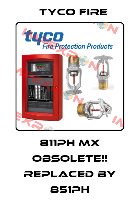 811PH MX Obsolete!! Replaced by 851PH Tyco Fire