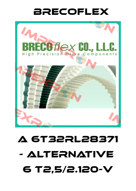 A 6T32RL28371 - alternative  6 T2,5/2.120-V Brecoflex