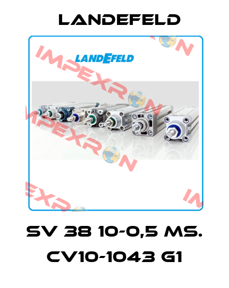 SV 38 10-0,5 MS. CV10-1043 G1 Landefeld