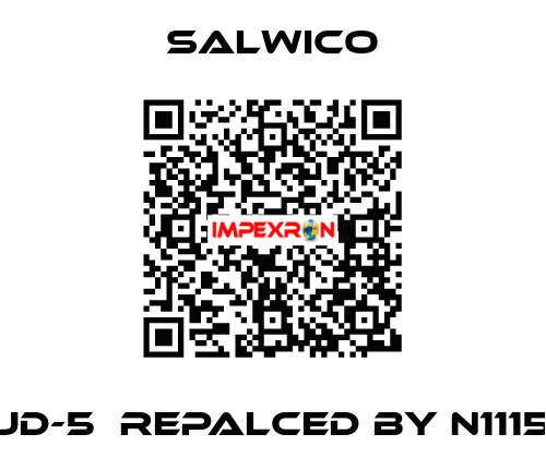 JD-5  repalced by N1115 Salwico