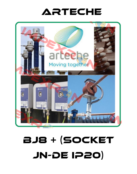 BJ8 + (SOCKET JN-DE IP20) Arteche