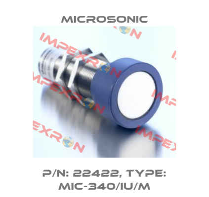 p/n: 22422, Type: mic-340/IU/M Microsonic