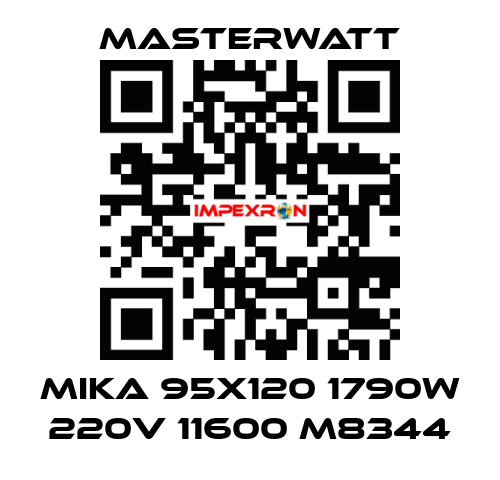 MIKA 95x120 1790W 220V 11600 M8344 Masterwatt