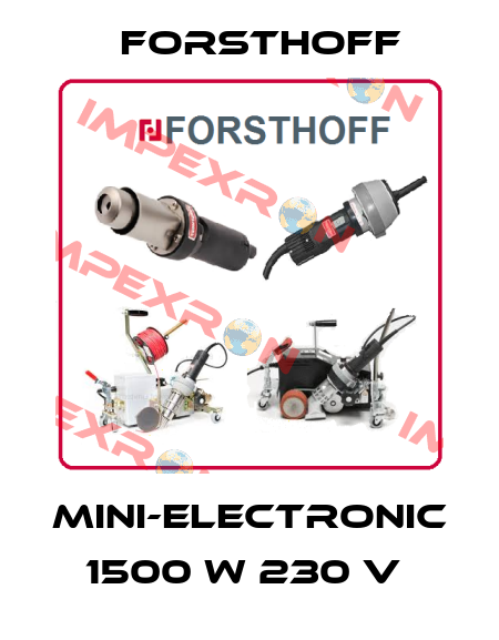 MINI-ELECTRONIC 1500 W 230 V  Forsthoff