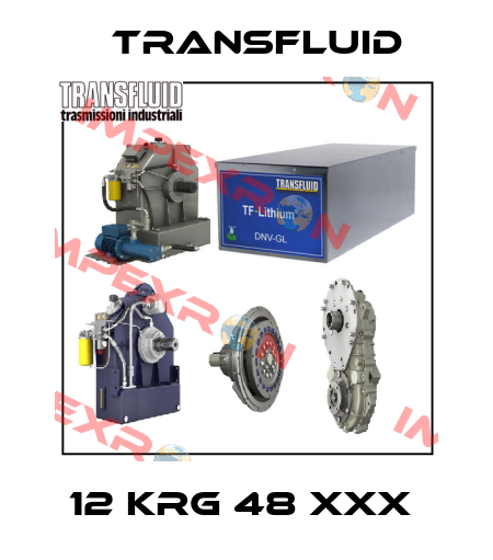 12 KRG 48 XXX  Transfluid