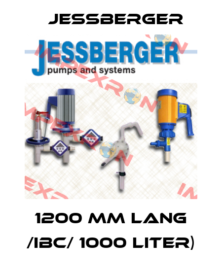 1200 MM LANG /IBC/ 1000 LITER) Jessberger