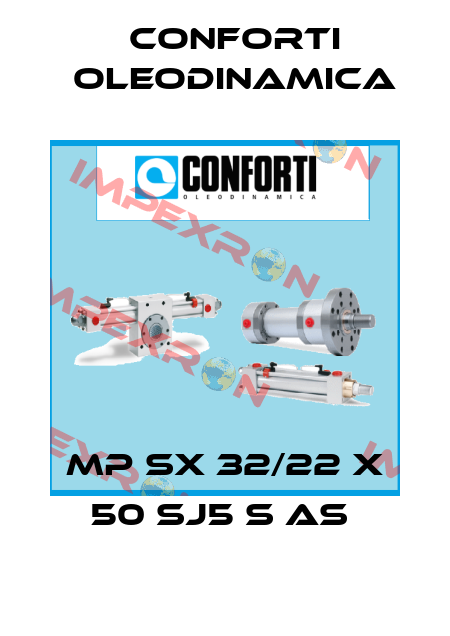 MP SX 32/22 X 50 SJ5 S AS  Conforti Oleodinamica