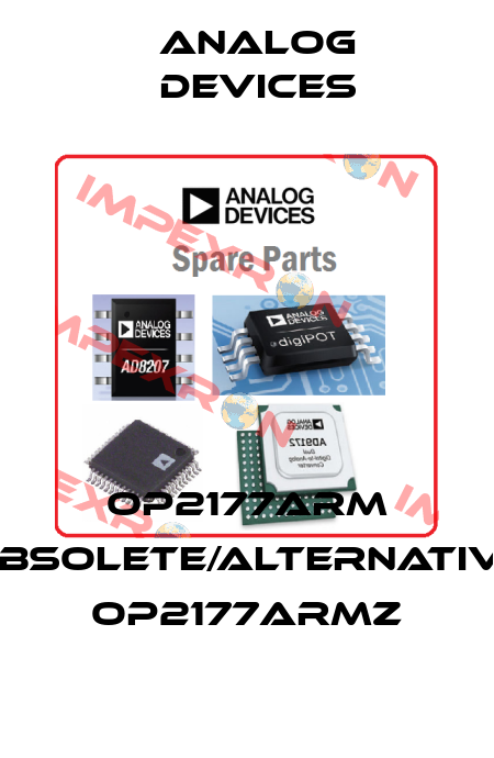 OP2177ARM obsolete/alternative OP2177ARMZ Analog Devices