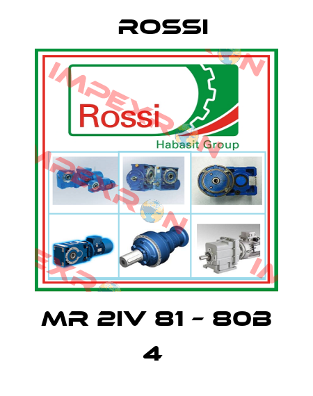 MR 2IV 81 – 80B 4  Rossi